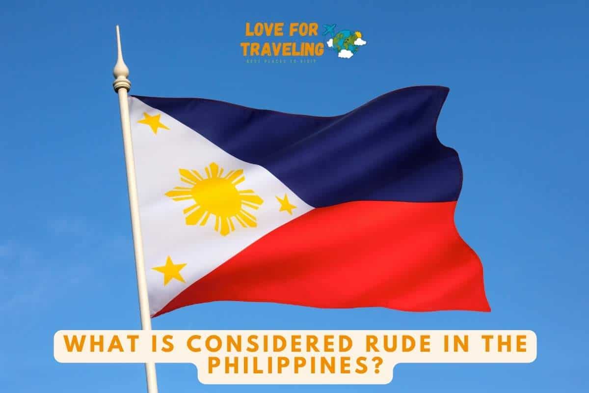 What is Considered Rude in the Philippines?