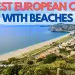15 Best European Cities With Beaches